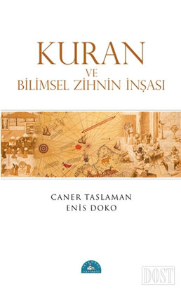 Kuran ve Bilimsel Zihnin İnşası